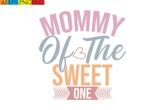 Mommy of the Sweet One