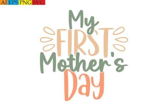 My First Mother’s Day