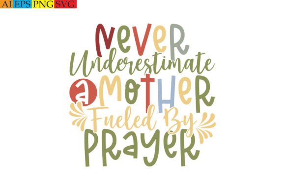 Never Underestimate a Mother Fueled by